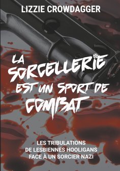 ebook: La sorcellerie est un sport de combat