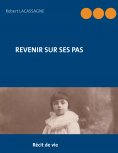 ebook: Revenir sur ses pas