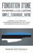 eBook: Fondation d'une entreprise de l'UE en Estonie: simple, économique, rapide