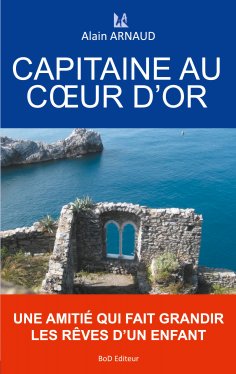 ebook: Capitaine au coeur d'or