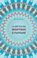 eBook: Le petit livre des Mantras à murmurer