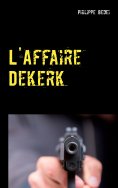 eBook: L'Affaire Dekerk