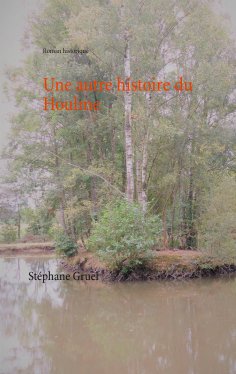 eBook: Une autre histoire du Houlme