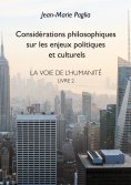 eBook: Considérations philosophiques sur les enjeux politiques et culturels