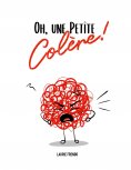 eBook: Oh, une petite colère