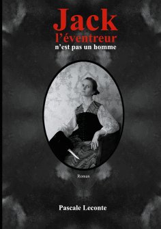eBook: Jack l'éventreur n'est pas un homme