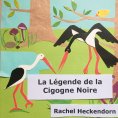 eBook: La Légende de la Cigogne Noire