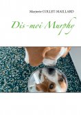 eBook: Dis-moi Murphy