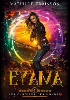 ebook: Les Gardiens des Mondes