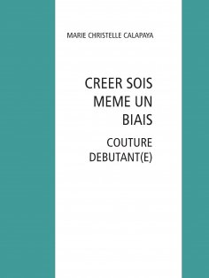 ebook: CREER SOIS MEME UN BIAIS