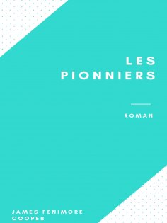 ebook: Les Pionniers