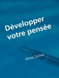 ebook: Développer votre pensée