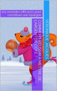 ebook: Comment réussir à mettre de l'argent de côté?