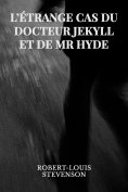 eBook: L'étrange cas du Dr Jekyll et de Mr Hyde