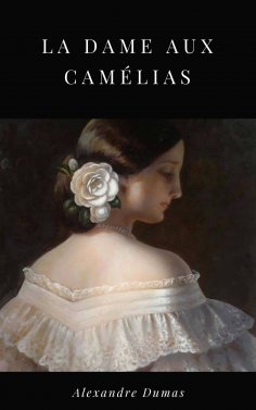 eBook: La Dame aux Camélias