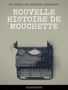 ebook: Nouvelle Histoire de Mouchette
