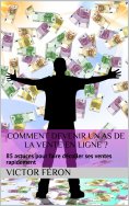 ebook: Comment devenir un as de la vente en ligne ?