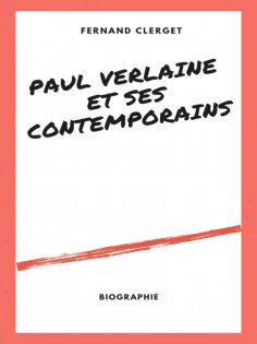ebook: Paul Verlaine et ses Contemporains