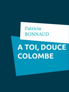 eBook: À toi, douce colombe