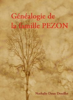 ebook: Généalogie de la famille PEZON
