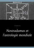 ebook: Nostradamus et l'astrologie mondiale