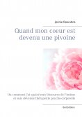 ebook: Quand mon coeur est devenu une pivoine