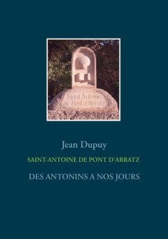 ebook: SAINT-ANTOINE  DE PONT D'ARRATZ
