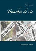 ebook: Tranches de vie