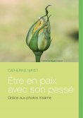 ebook: Être en paix avec son passé