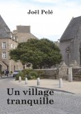 ebook: Un village tranquille
