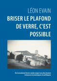 eBook: Briser le plafond de verre, c'est possible