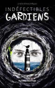 ebook: Indéfectibles gardiens
