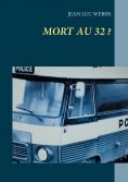 eBook: Mort au 32   ?