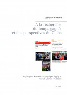 ebook: A la recherche du temps gagne  et des perspectives du Globe