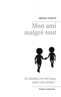 ebook: Mon ami malgré tout