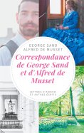 ebook: Correspondance de George Sand et d'Alfred de Musset