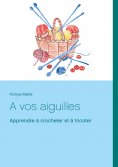 eBook: A vos aiguilles