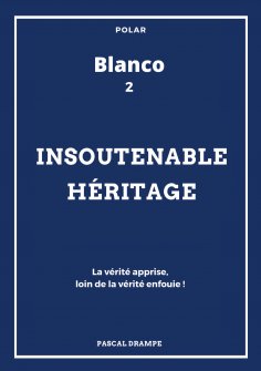 ebook: Insoutenable héritage