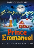 eBook: Prince Emmanuel Et Les Elfes De Noëland