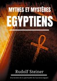 ebook: Mythes et Mystères Egyptiens