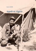 eBook: APPELÉ EN ALGERIE