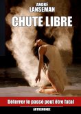 ebook: Chute Libre