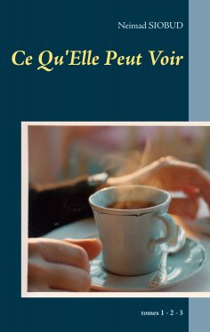 ebook: Ce Qu'Elle Peut Voir