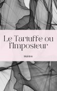 ebook: Le Tartuffe ou l'Imposteur