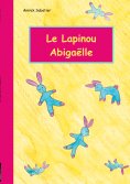 eBook: Le Lapinou d'Abigaëlle