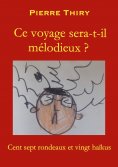 eBook: Ce voyage sera-t-il mélodieux?