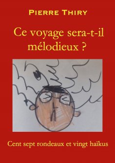 eBook: Ce voyage sera-t-il mélodieux?