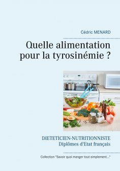 ebook: Quelle alimentation pour la tyrosinémie ?