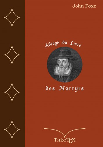 Livre Des Martyrs Du Renard (Fox's Book Of Martyrs) – édition Reliée Cuir 1851, Réimpression 2022, 1214 Pages