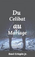 ebook: Du célibat au mariage